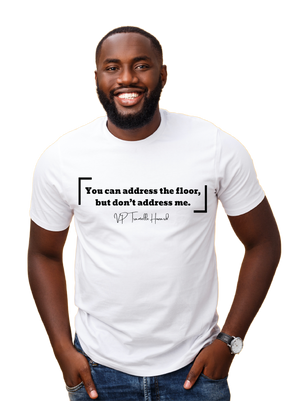 "Don't Address Me 1.0"